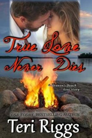 Cover of True Love Never Dies