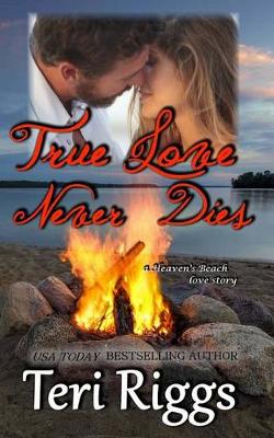 Book cover for True Love Never Dies