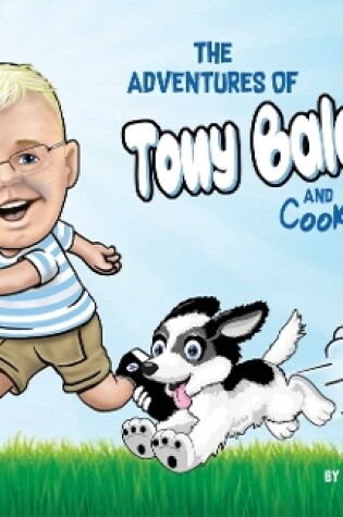 Cover of The Adventures of Tony Balony And Cookie