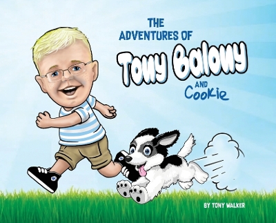 Book cover for The Adventures of Tony Balony And Cookie