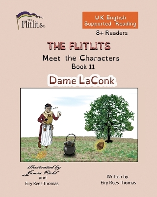 Cover of THE FLITLITS, Meet the Characters, Book 11, Dame LaConk, 8+Readers, U.K. English, Supported Reading