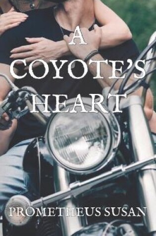 Cover of A Coyote's Heart