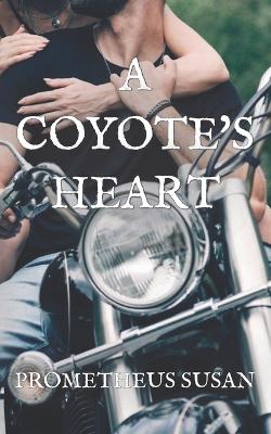 Book cover for A Coyote's Heart