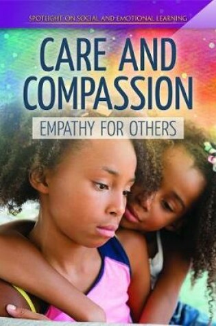 Cover of Care and Compassion: Empathy for Others