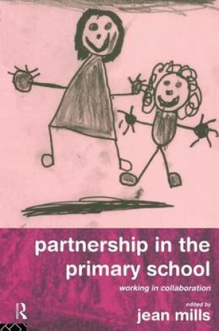 Cover of Partnership in the Primary School