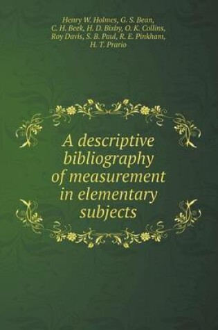 Cover of A descriptive bibliography of measurement in elementary subjects