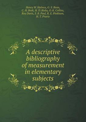 Book cover for A descriptive bibliography of measurement in elementary subjects