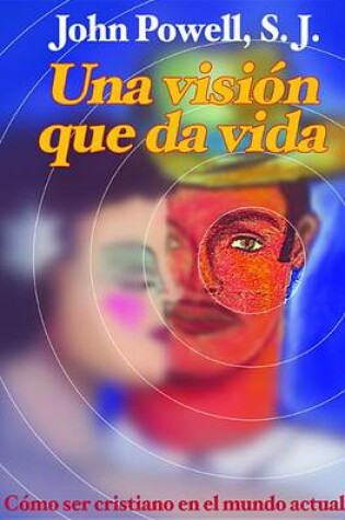 Cover of Una Vision Que Da Vida