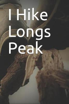 Book cover for I Hike Longs Peak