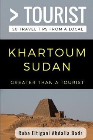 Cover of Greater Than a Tourist- Khartoum Sudan