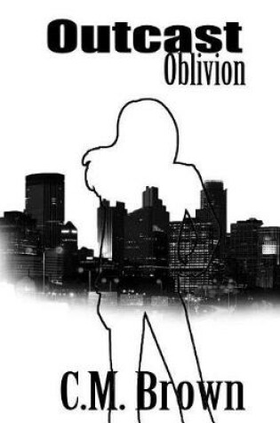 Cover of Outcast Oblivion
