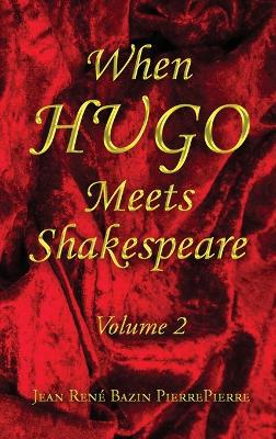 Book cover for When HUGO Meets Shakespeare Vol 2