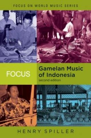 Cover of Focus: Gamelan Music of Indonesia