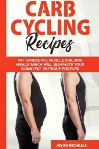 Cover of Carb Cycling Recipes