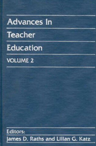 Cover of Advances in Teacher Education, Volume 2