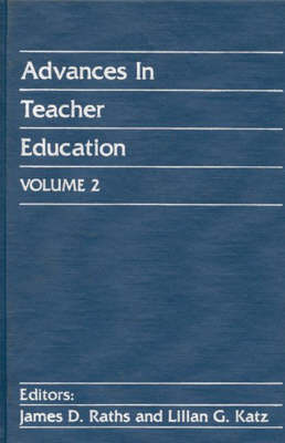 Book cover for Advances in Teacher Education, Volume 2