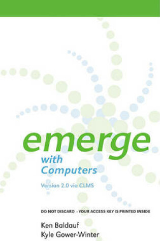 Cover of Emerge with Computers Version 2.0 Via Clms Printed Access Card