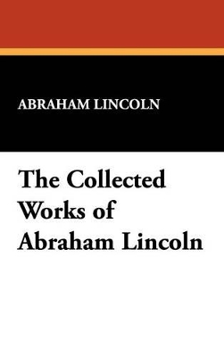 Book cover for The Collected Works of Abraham Lincoln (Index)