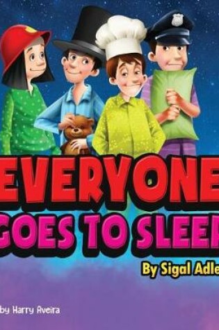 Cover of Everyone goes to sleep