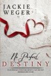 Book cover for No Perfect Destiny