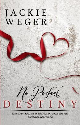 Book cover for No Perfect Destiny