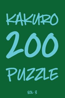 Book cover for Kakuro 200 Puzzle Vol3