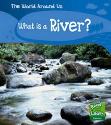 Cover of What is a River?