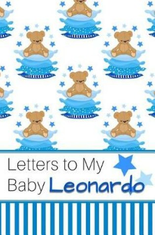 Cover of Letters to My Baby Leonardo