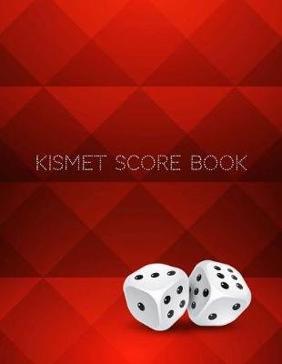 Book cover for Kismet Score Book