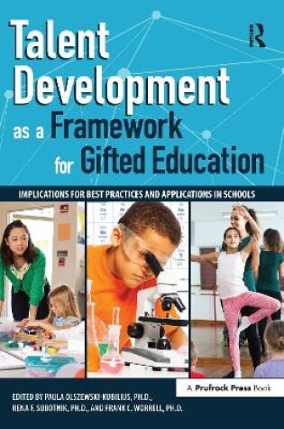 Cover of Talent Development as a Framework for Gifted Education