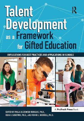 Book cover for Talent Development as a Framework for Gifted Education