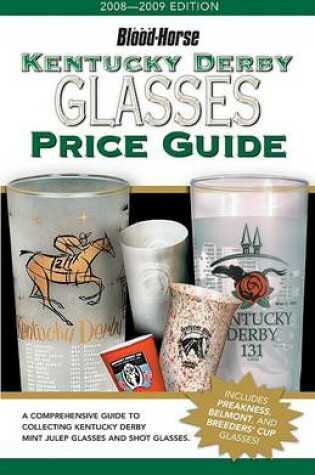 Cover of Kentucky Derby Glasses Price Guide