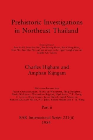 Cover of Prehistoric Investigations in Northeast Thailand, Part ii