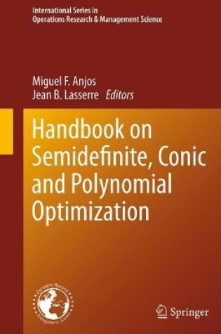 Cover of Handbook on Semidefinite, Conic and Polynomial Optimization