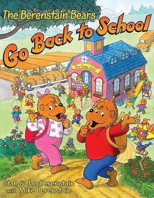 Book cover for The Berenstain Bears Go Back to School