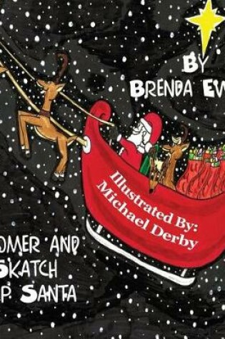 Cover of Boomer and Skatch Help Santa