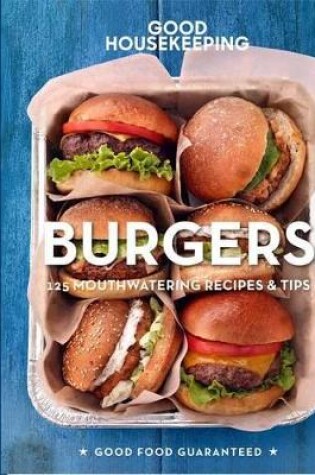 Cover of Good Housekeeping Burgers