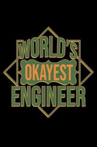 Cover of World's okayest engineer