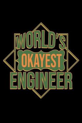 Book cover for World's okayest engineer