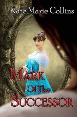 Cover of Mark of the Successor