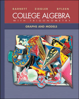 Book cover for College Algebra and Trigonometry: Graphs and Models with Olc Bi-Card