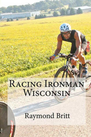 Cover of Racing Ironman Wisconsin