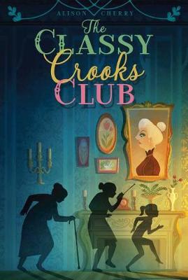 Book cover for The Classy Crooks Club
