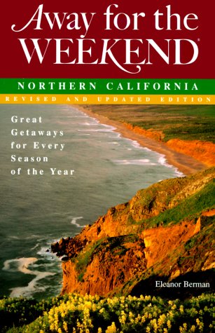 Book cover for Away for the Weekend: Northern California