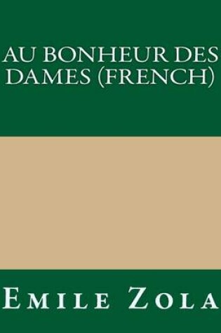 Cover of Au Bonheur Des Dames (French)