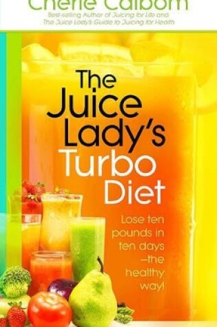 Cover of Juice Lady's Turbo Diet, The