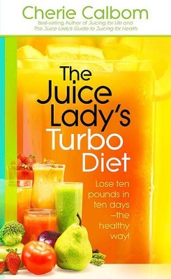 Book cover for Juice Lady's Turbo Diet, The