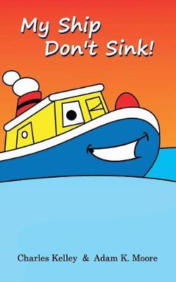 Book cover for My Ship Don't Sink!