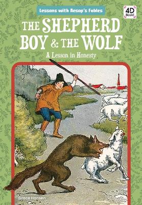 Book cover for The Shepherd Boy & the Wolf: A Lesson in Honesty