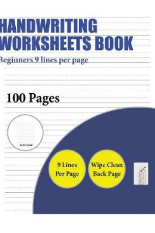 Cover of Handwriting Worksheets Book (Beginners 9 lines per page)